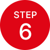 STEP 6